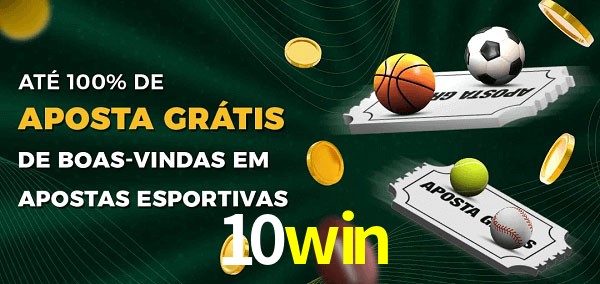 10win Ate 100% de Aposta Gratis